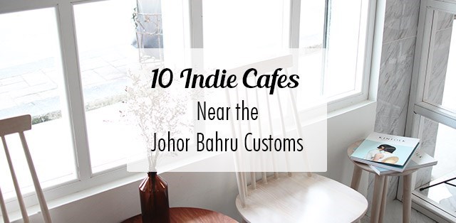 indie cafes johor bahru