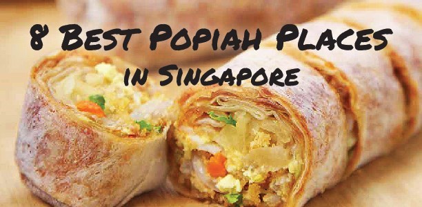 8 Best Popiah Places in Singapore