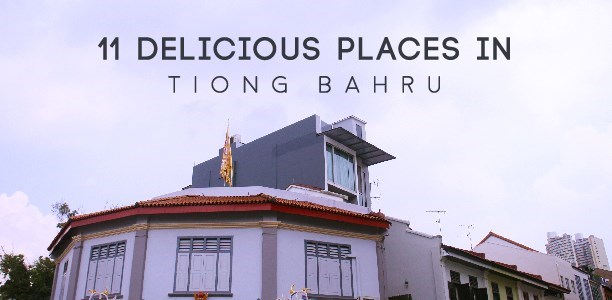 Tiong Bahru Food Guide